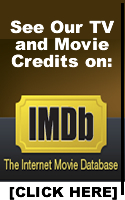See our Movie and Tv Credits on IMDB