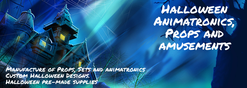 Halloween Props Displays and Animatronics Custom Made