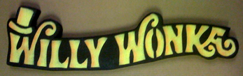 Willy Wonka Foam Sign-Prop-72inch
