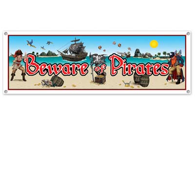 Beware Of Pirates Sign Banner 5' x 21" Beware Of Pirates Sign Banner 5' x 21"