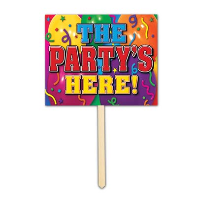 The Party's Here Yard Sign 12" x 15"