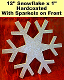 Snowflake 12" x 1" Hardcoated with Sparkels