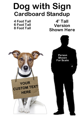 Dog with Sign Cardboard Cutout Standup Prop