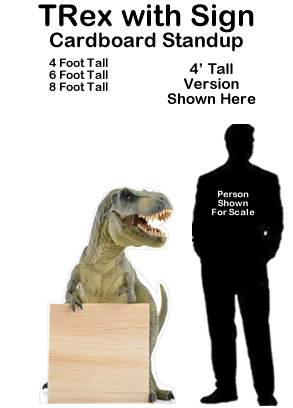 TRex with Sign Cardboard Cutout Standup Prop